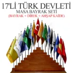 17'li Türk Devletleri Masa Bayrağı Seti