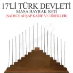 17'li Türk Devletleri Ahşap Kaide + Direkleri